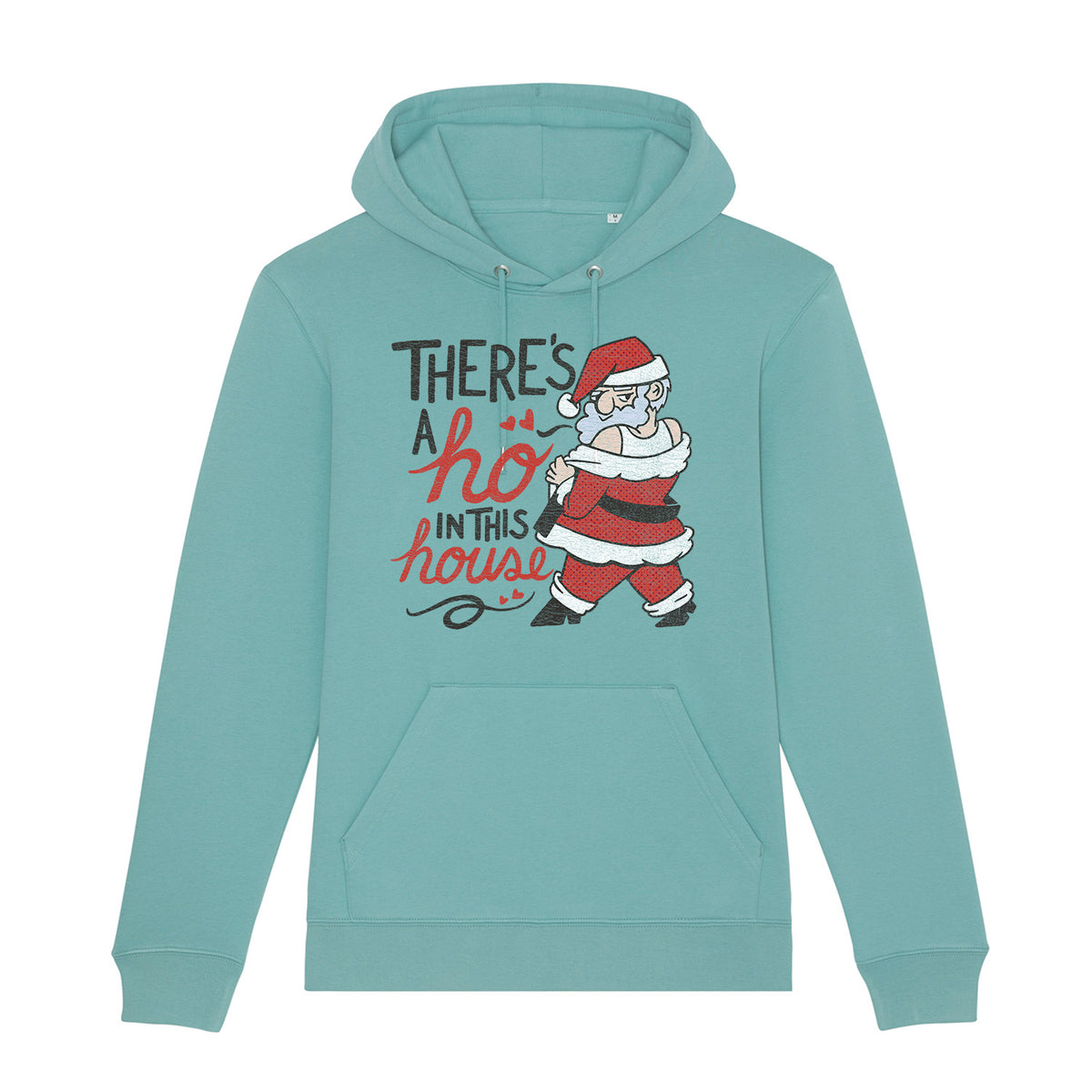 There's A Ho In This House | Vintage Rocker Hoodie