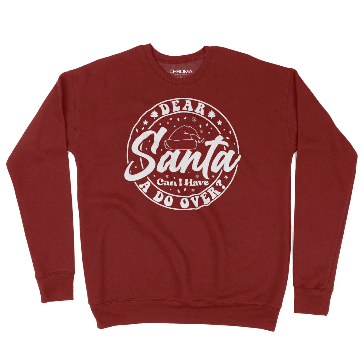 Dear Santa Can I Have A Do Over | Unisex Christmas Sweater Chroma Clothing