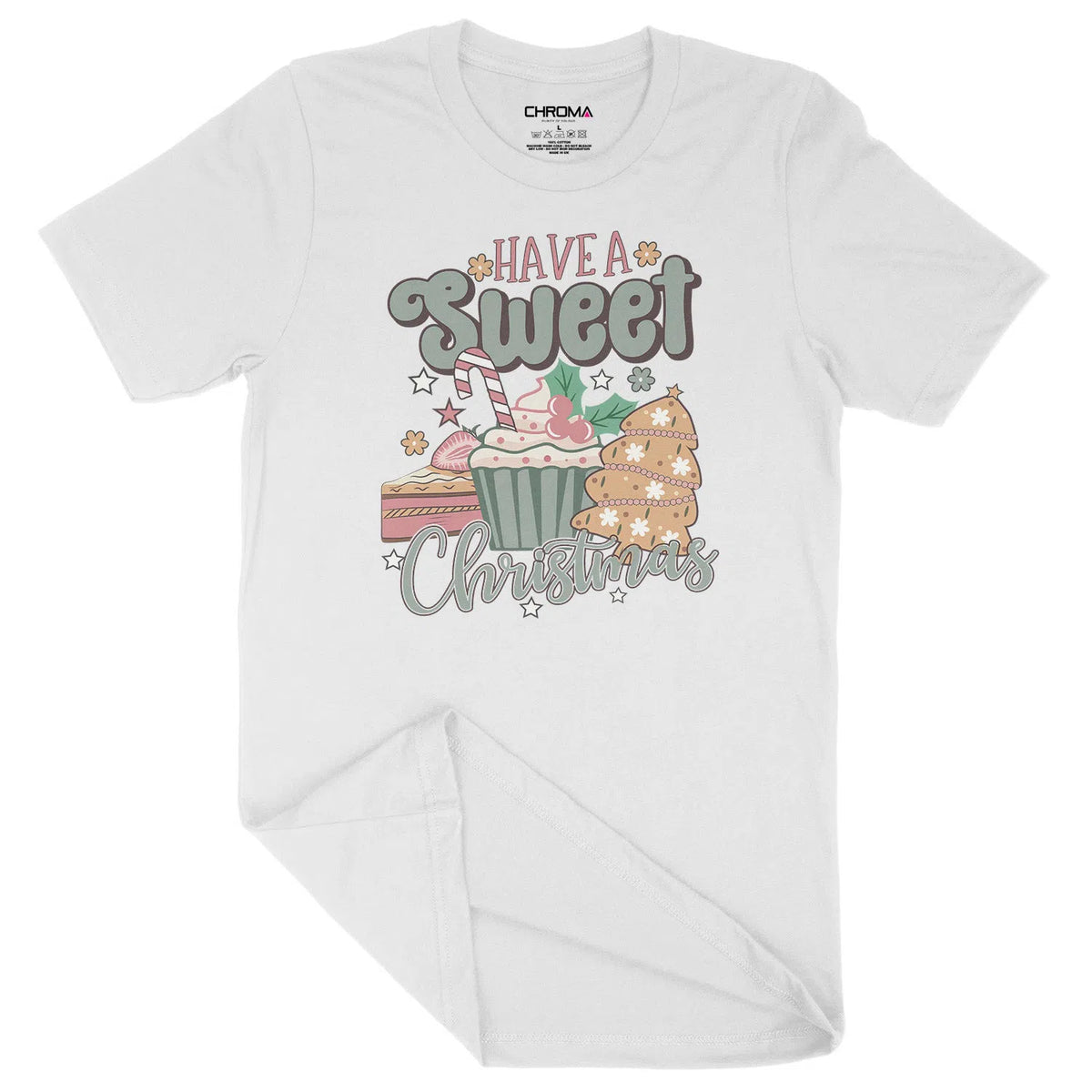 Have A Sweet Christmas | Unisex Christmas T-Shirt Chroma Clothing