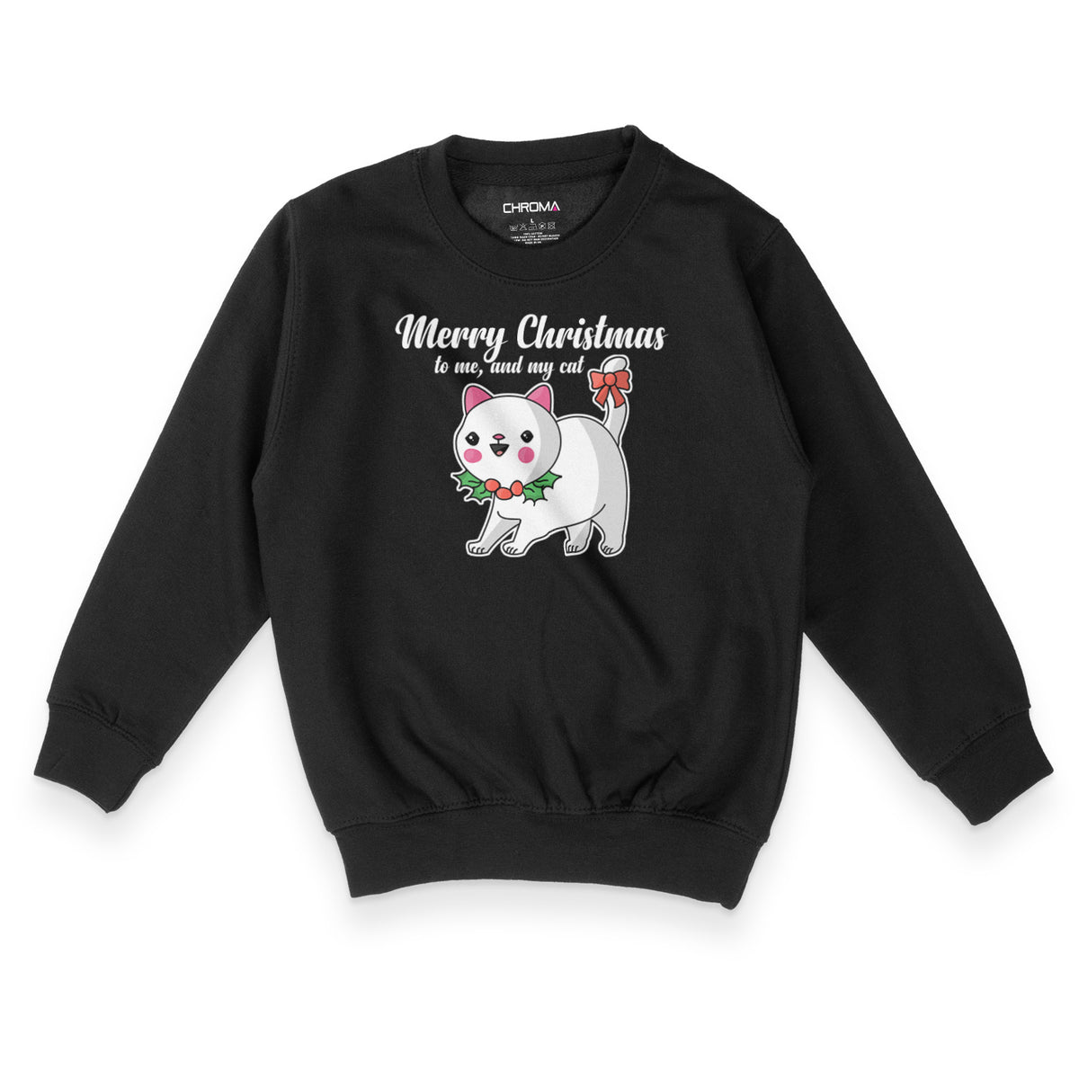 Merry Christmas To Me And Cat Lover | Kid's Christmas Sweatshirt Chroma Clothing