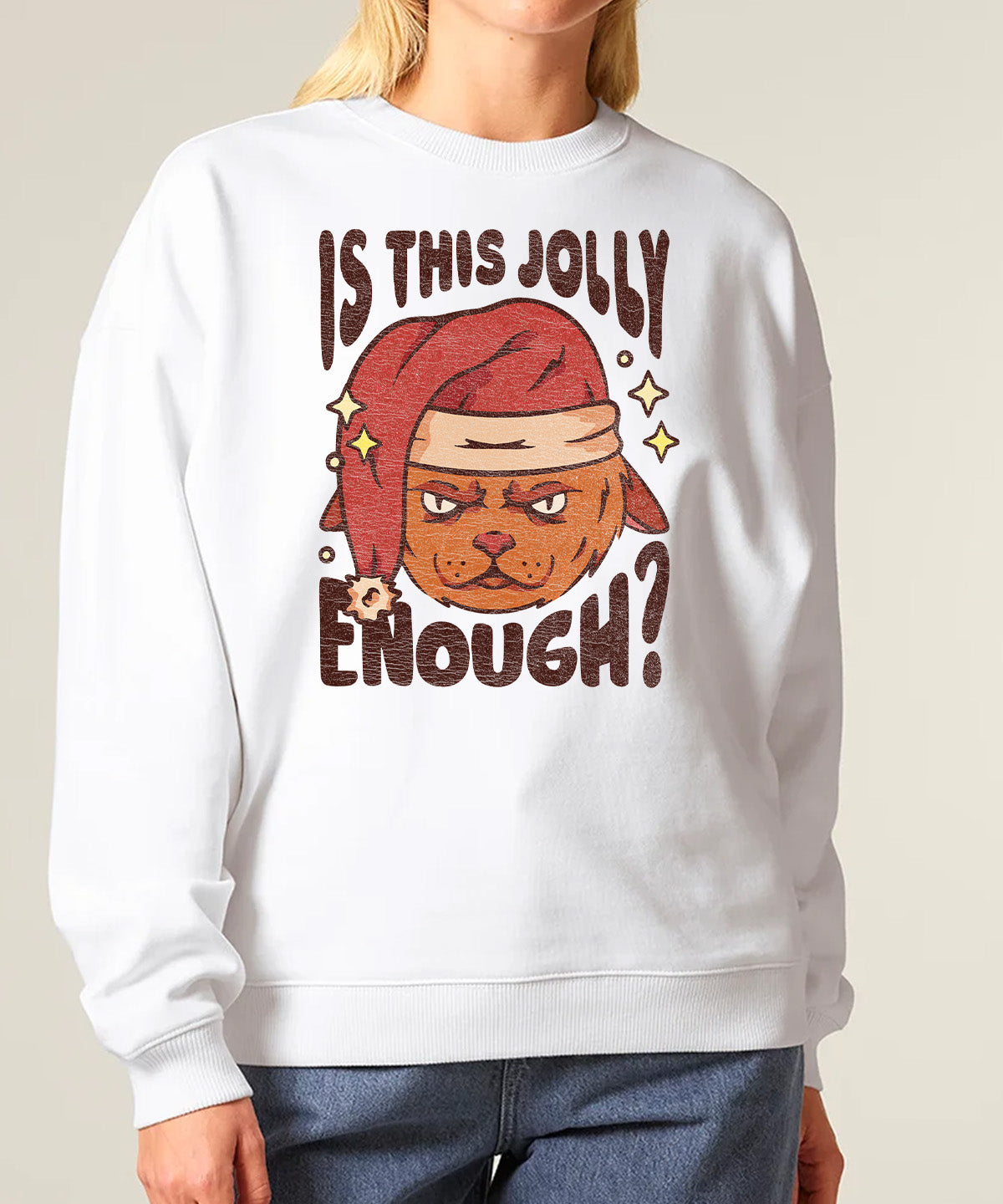 Is This Jolly Enough | Stanley Radder Sweatshirt