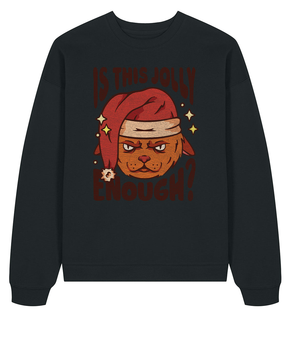 Is This Jolly Enough | Stanley Radder Sweatshirt