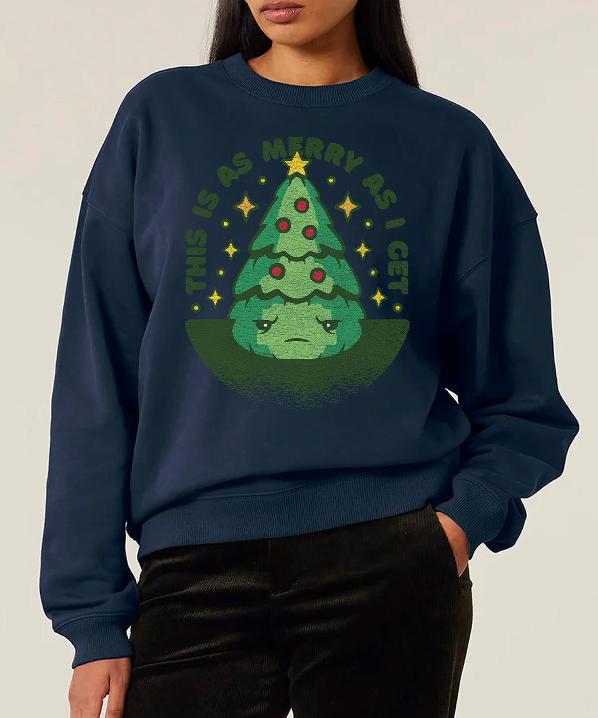 This Is As Merry As I Get | Stanley Radder Sweatshirt