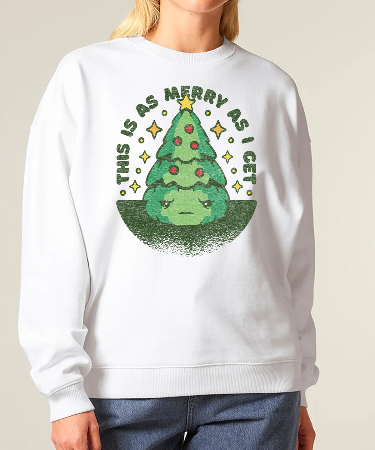 This Is As Merry As I Get | Stanley Radder Sweatshirt