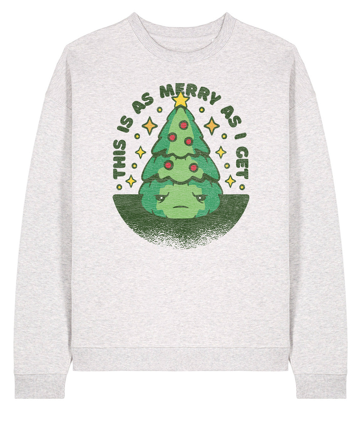 This Is As Merry As I Get | Stanley Radder Sweatshirt