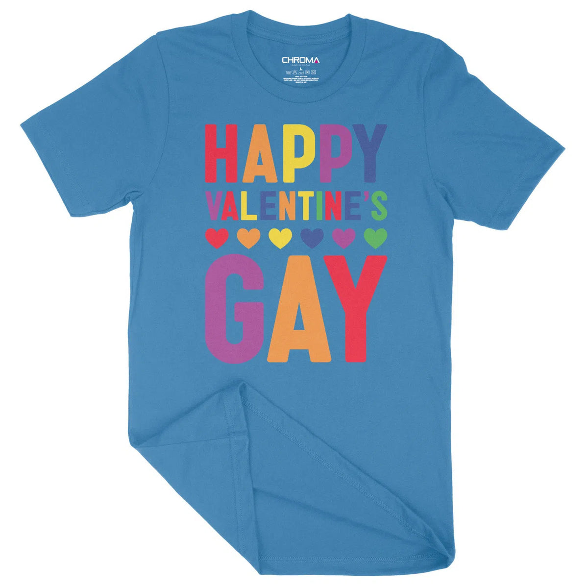 Happy Valentines Gay LGBTQ | Unisex Adult T-Shirt Chroma Clothing