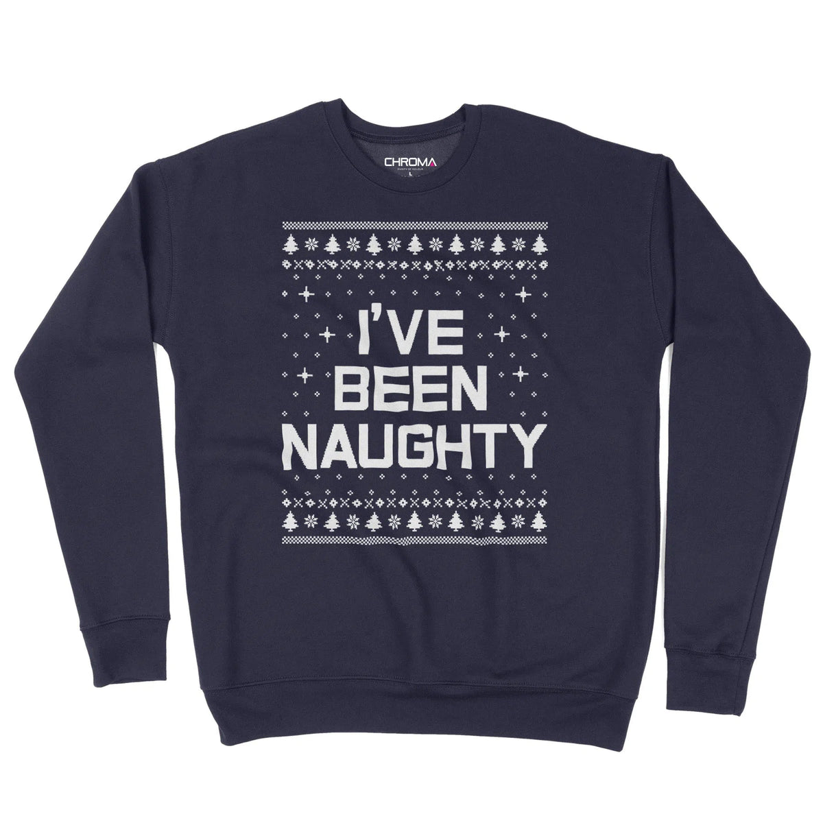 I've Been Naughty | Unisex Christmas Sweater Chroma Clothing