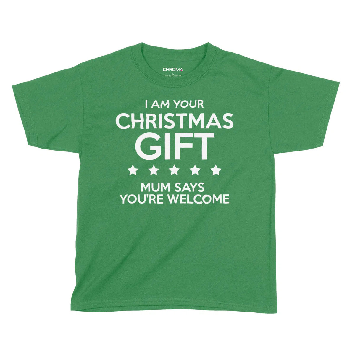 Christmas Gift Mum Says Welcome | Kids Christmas T-Shirt Chroma Clothing