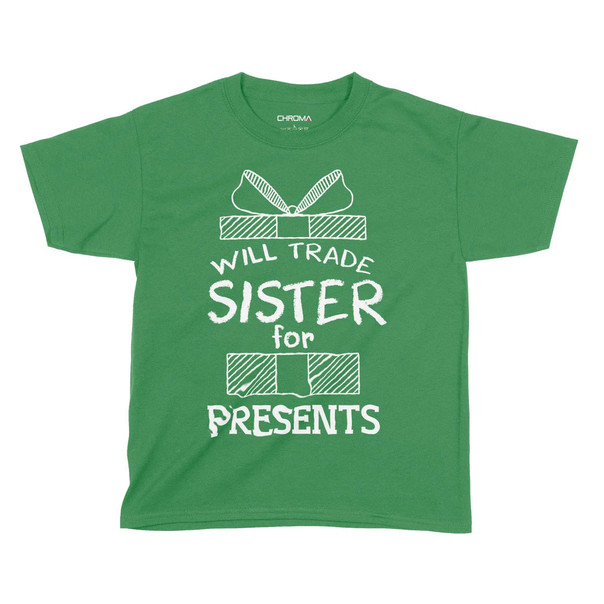 Will Trade Sister For Presents | Kids Christmas T-Shirt Chroma Clothing