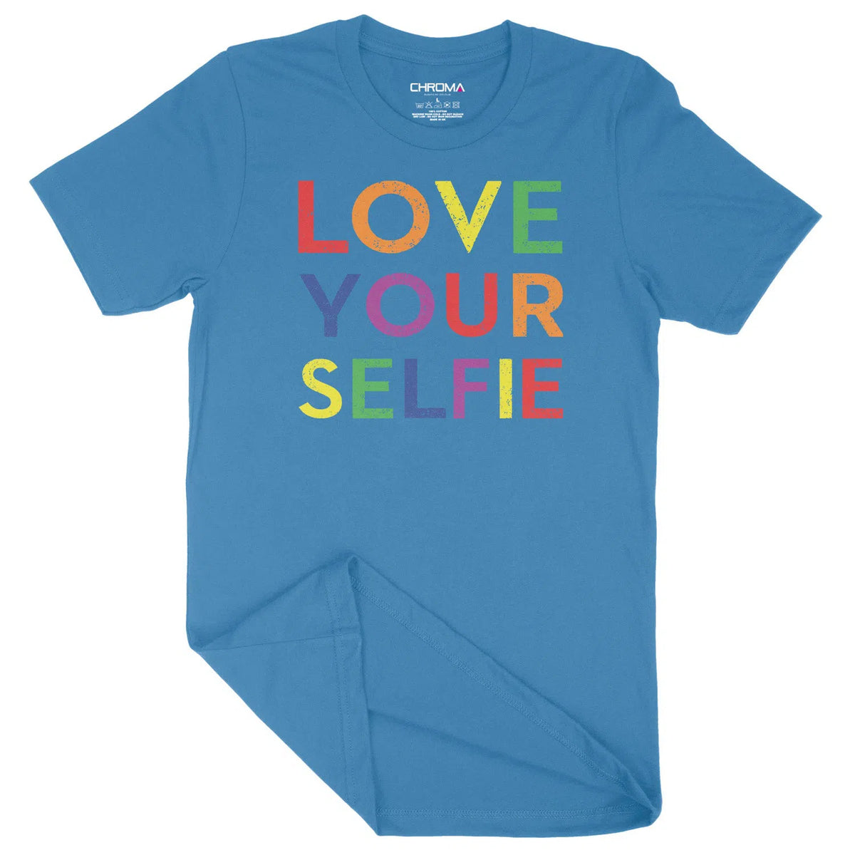 Love Your Selfie LGBTQ | Unisex Adult T-Shirt Chroma Clothing