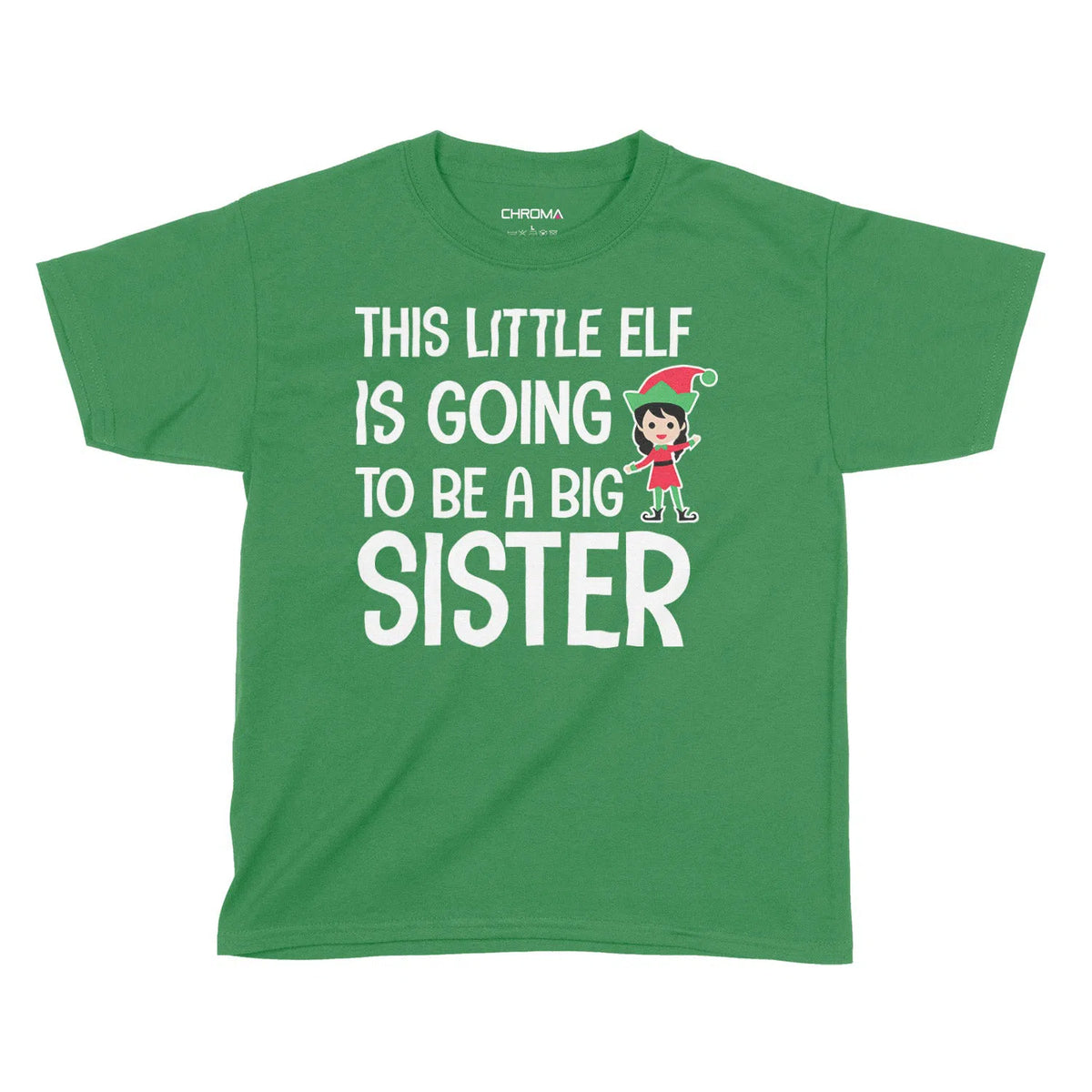 This Little Elf Sister | Kids Christmas T-Shirt Chroma Clothing