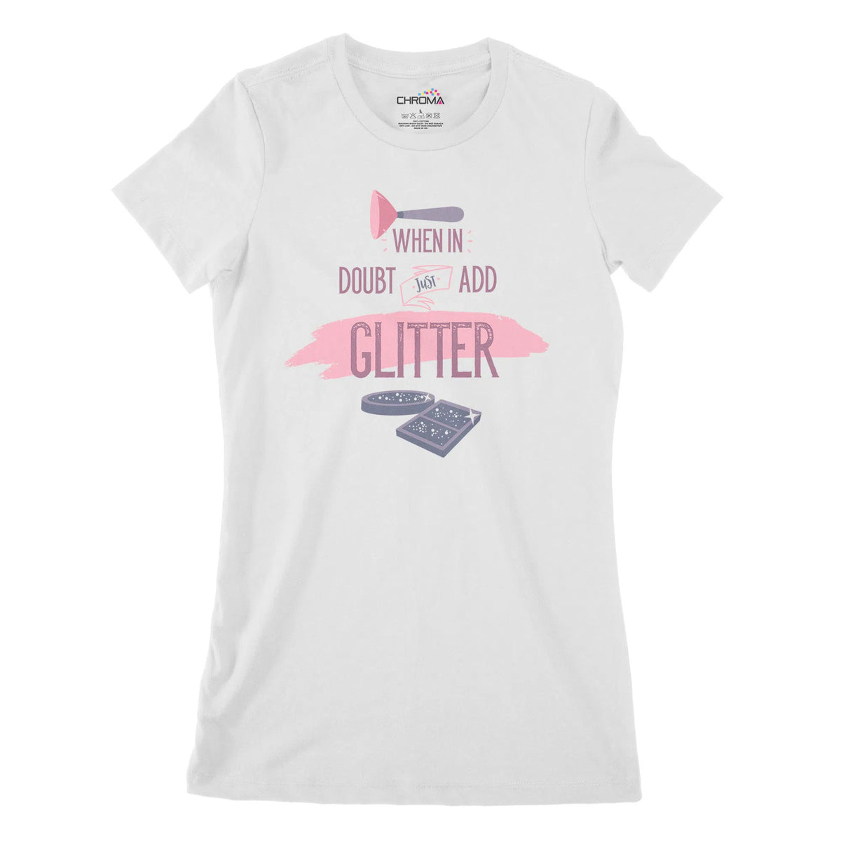 Add Glitter Women's Classic Fitted T-Shirt Chroma Clothing