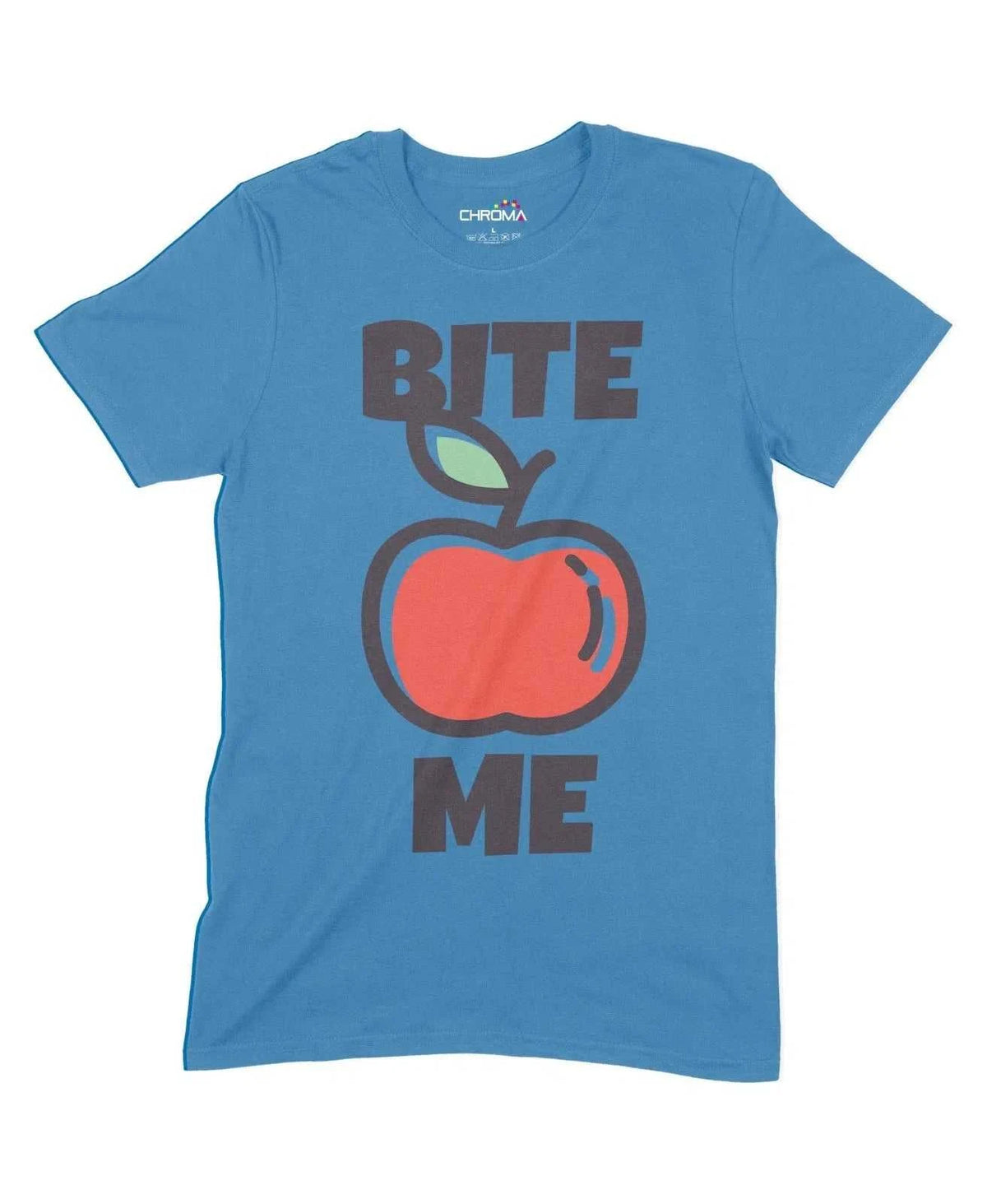 Bite Me Unisex Adult T-Shirt Chroma Clothing