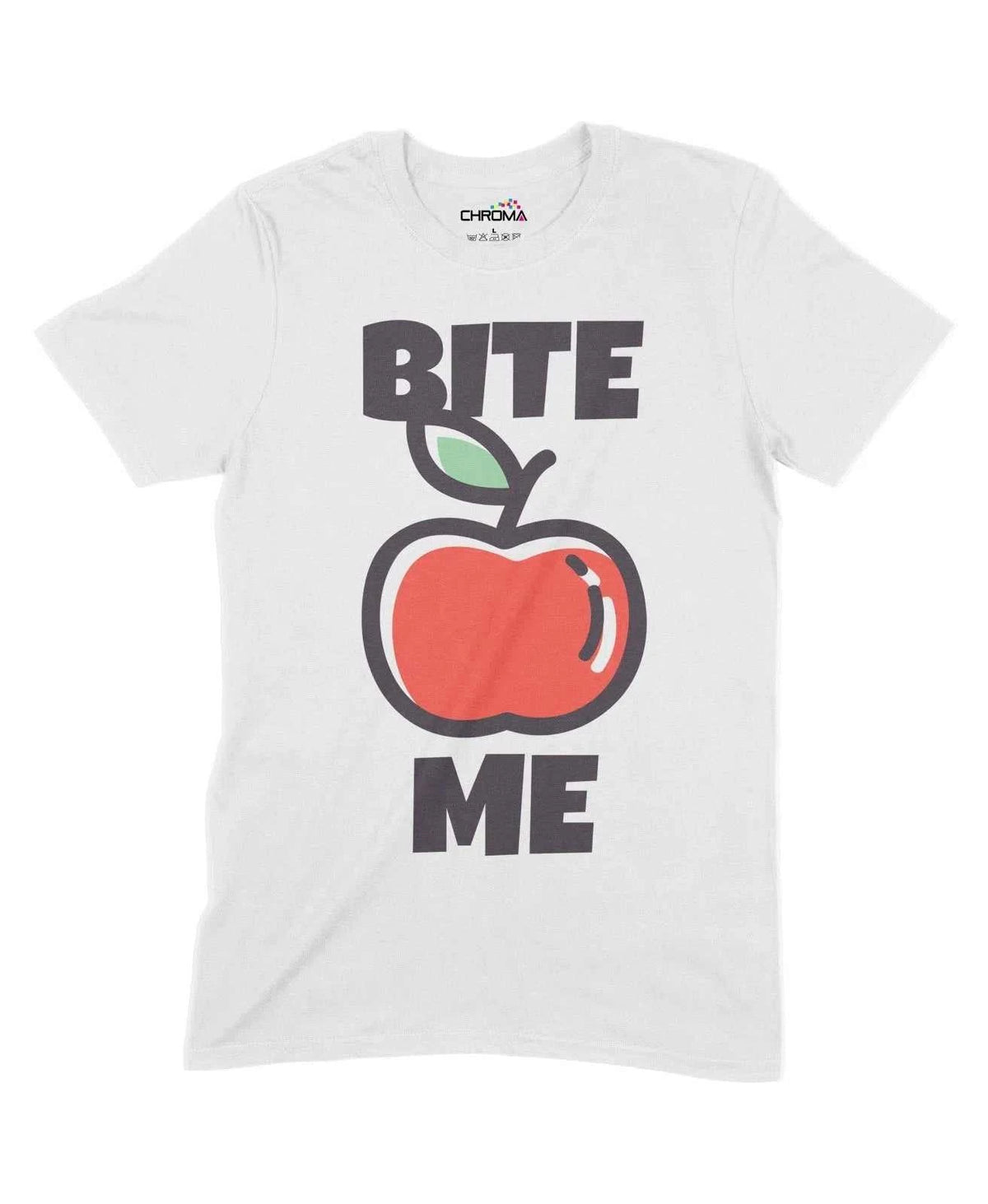 Bite Me Unisex Adult T-Shirt Chroma Clothing