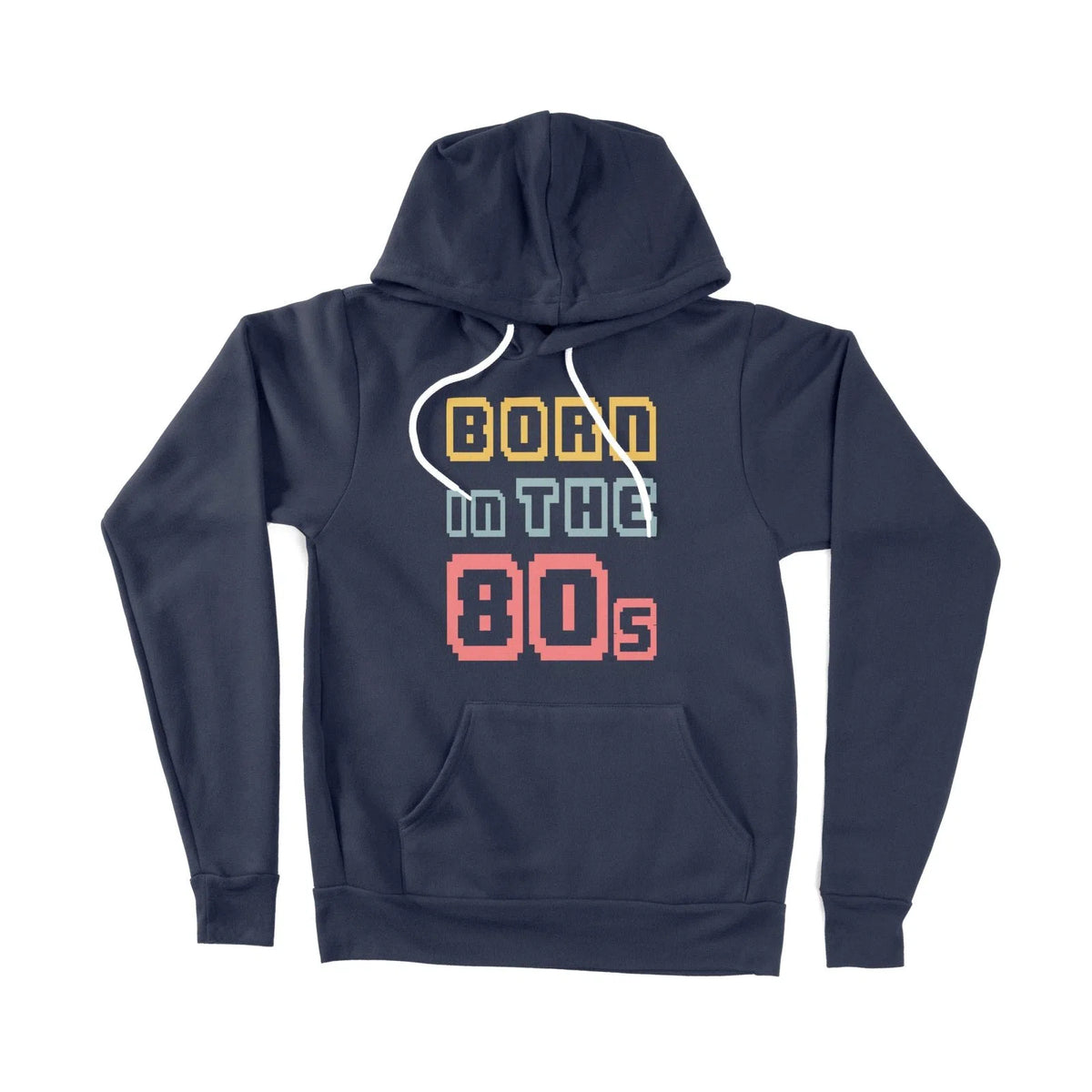 Born In The 80's Unisex Adult Hoodie | Premium Quality Streetwear Chroma Clothing