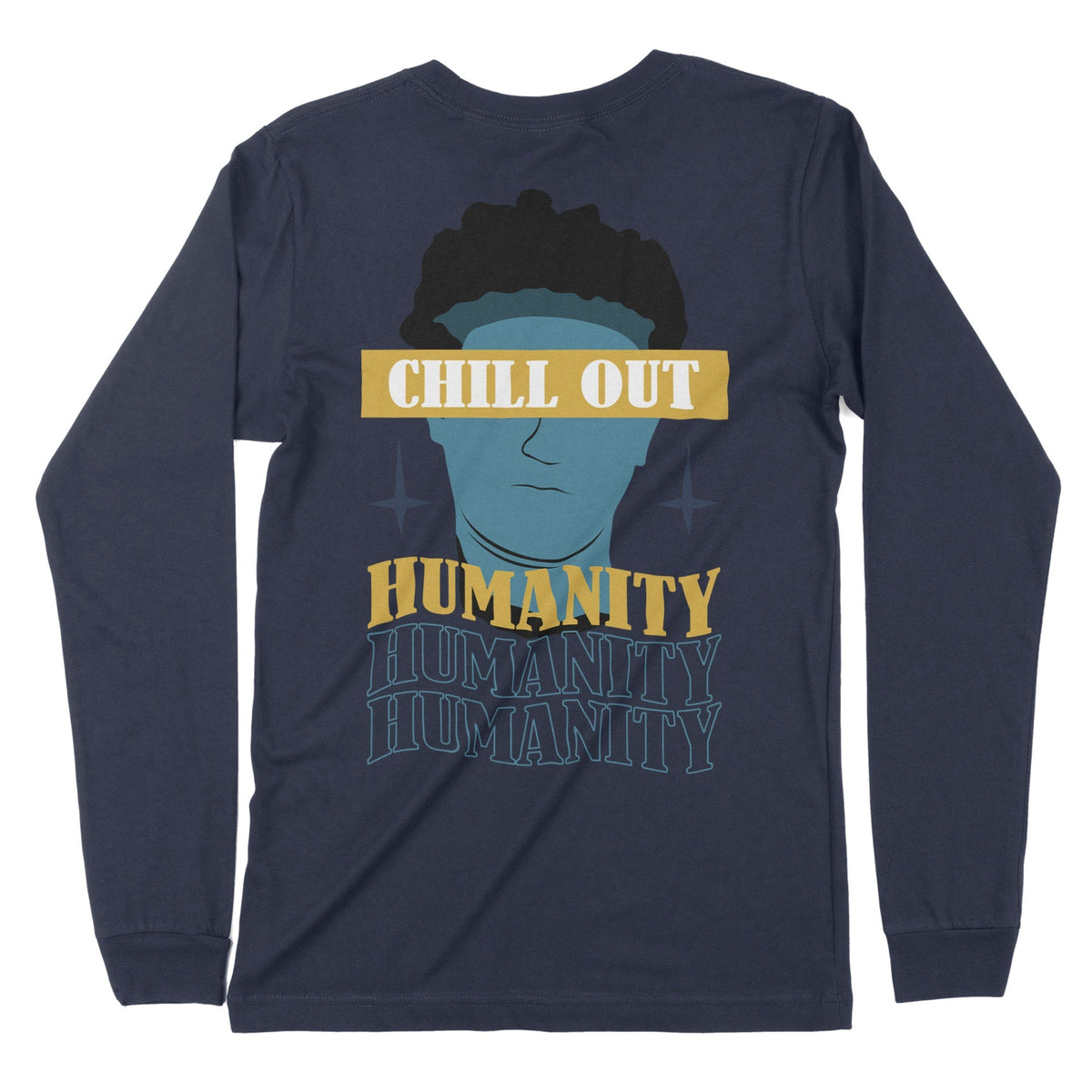 Chill Out Humanity | Back Print | Long-Sleeve T-Shirt | Premium Qualit Chroma Clothing