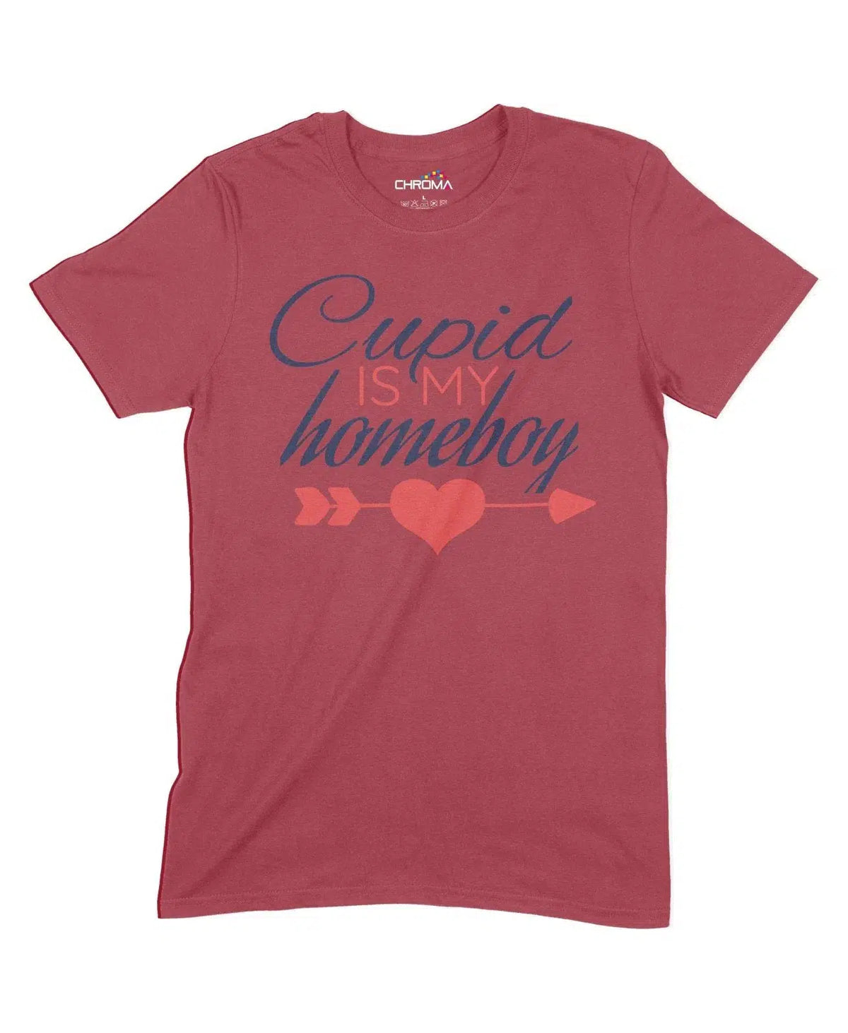 Cupid Is My Homeboy Unisex Adult T-Shirt Chroma Clothing