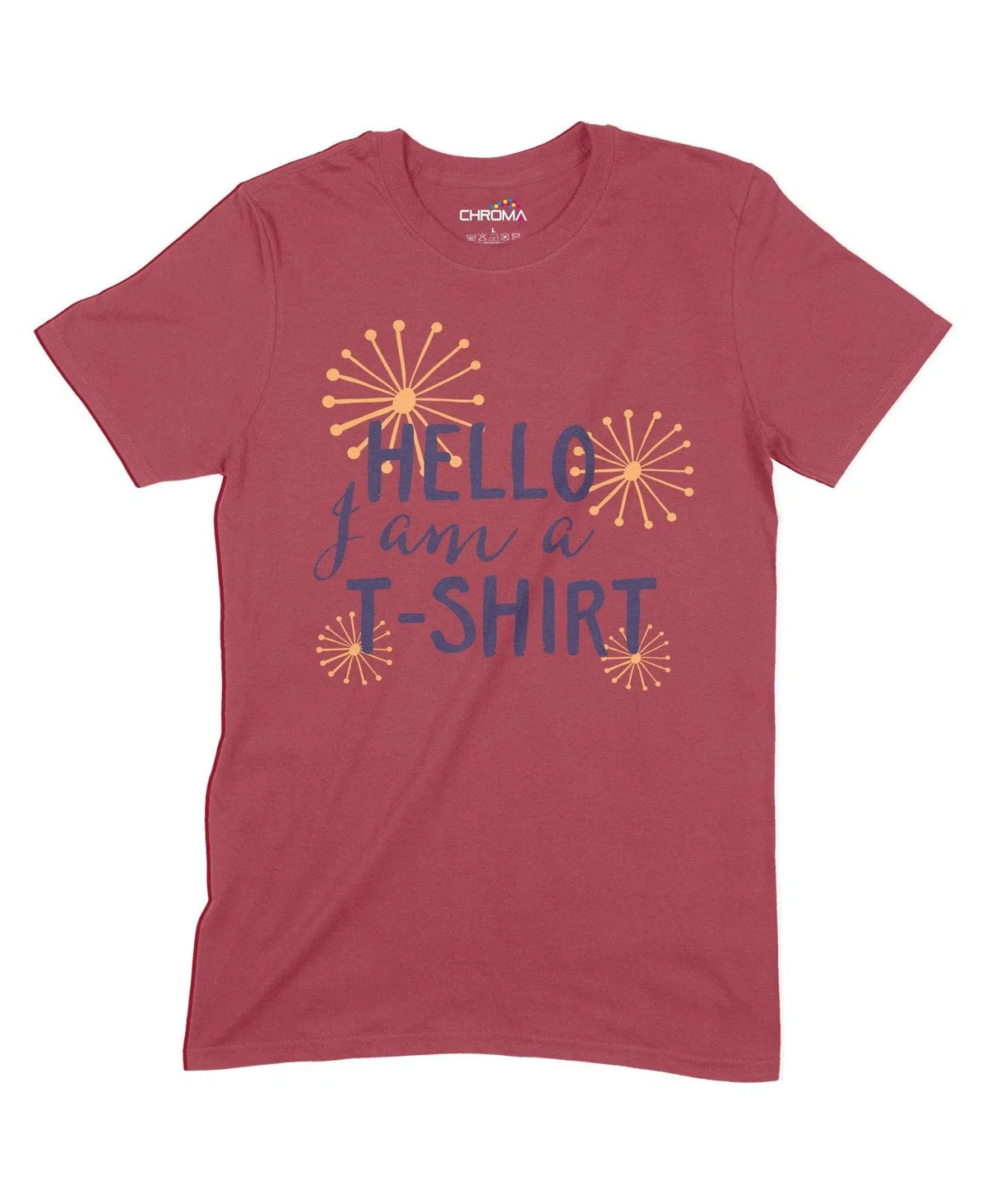 Hello I Am A T-Shirt Unisex Adult T-Shirt Chroma Clothing