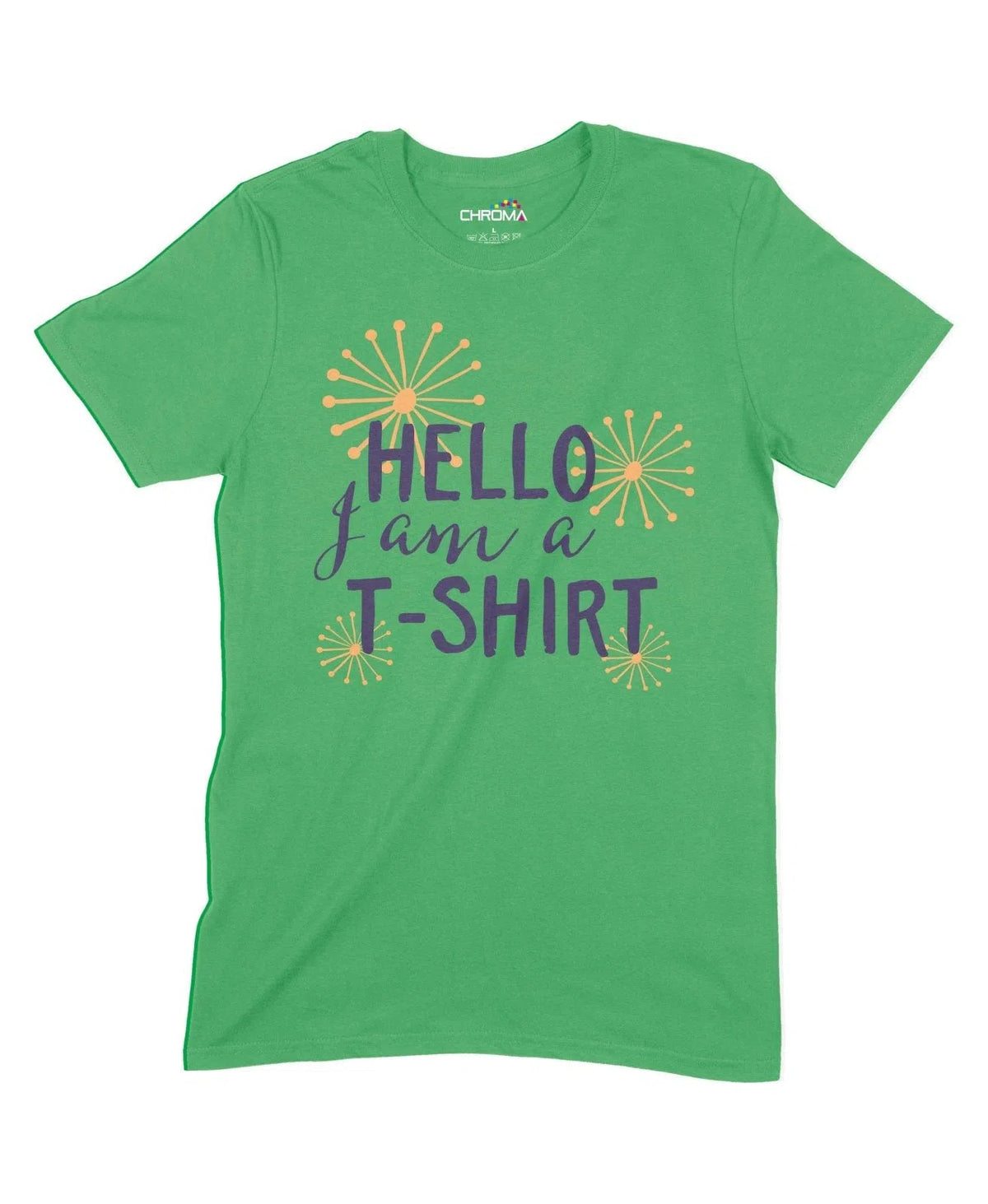 Hello I Am A T-Shirt Unisex Adult T-Shirt Chroma Clothing