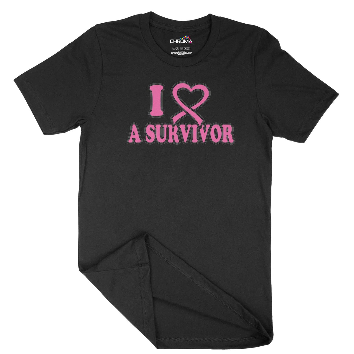 I Love A Survivor Unisex Adult T-Shirt | Quality Slogan Clothing Chroma Clothing