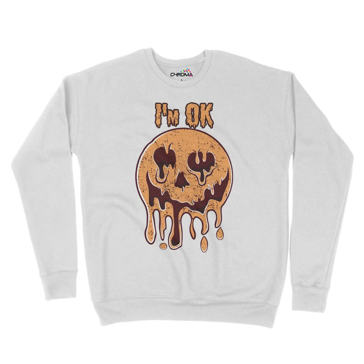 I'M Ok Melting Pumpkin Halloween Unisex Adult Sweatshirt | Premium Hal Chroma Clothing