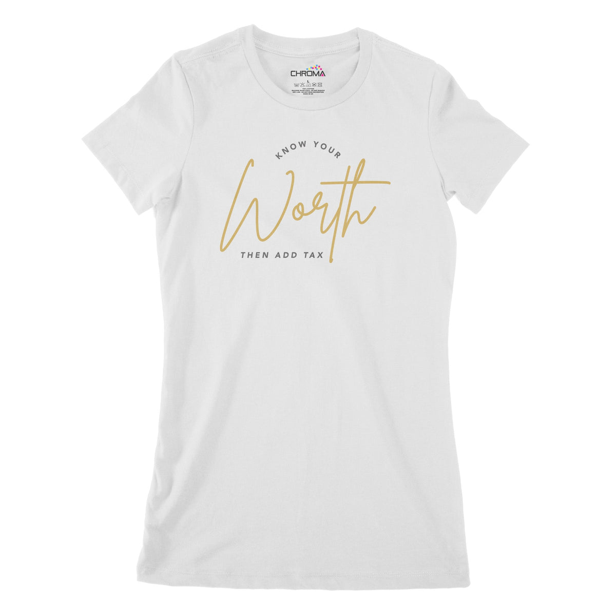 Know Your Worth Women's Classic Fitted T-Shirt Chroma Clothing