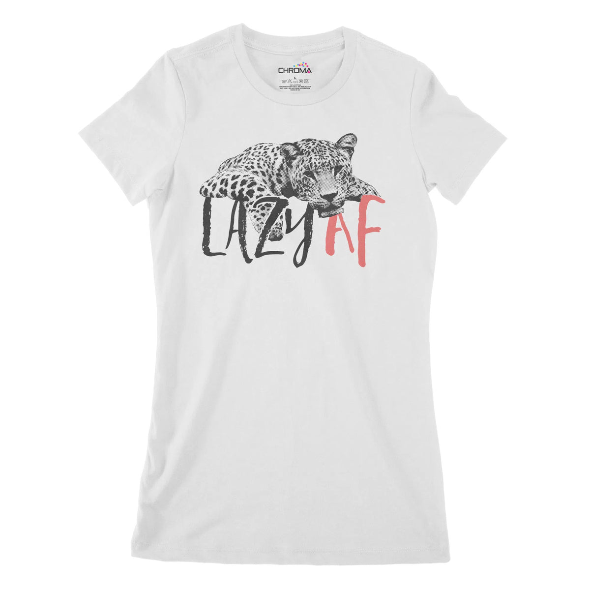 Lazy Af Women's Classic Fitted T-Shirt Chroma Clothing