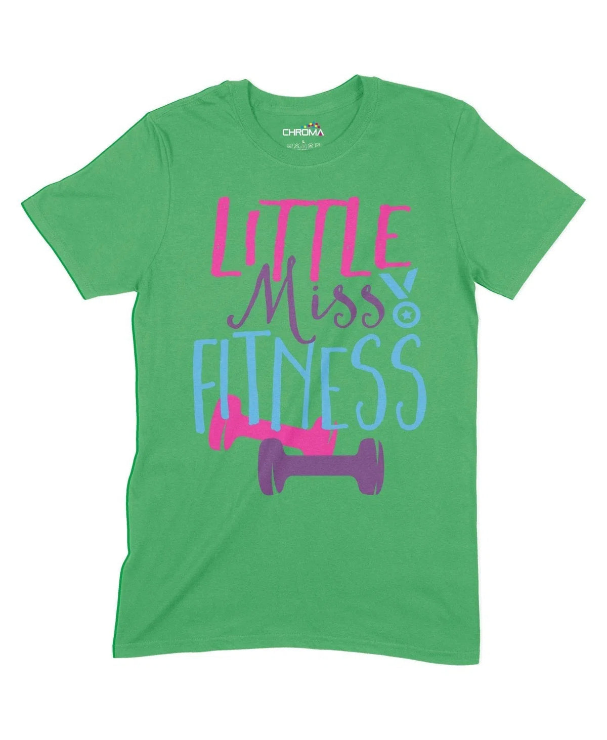 Little Miss Fitness Unisex Adult T-Shirt Chroma Clothing