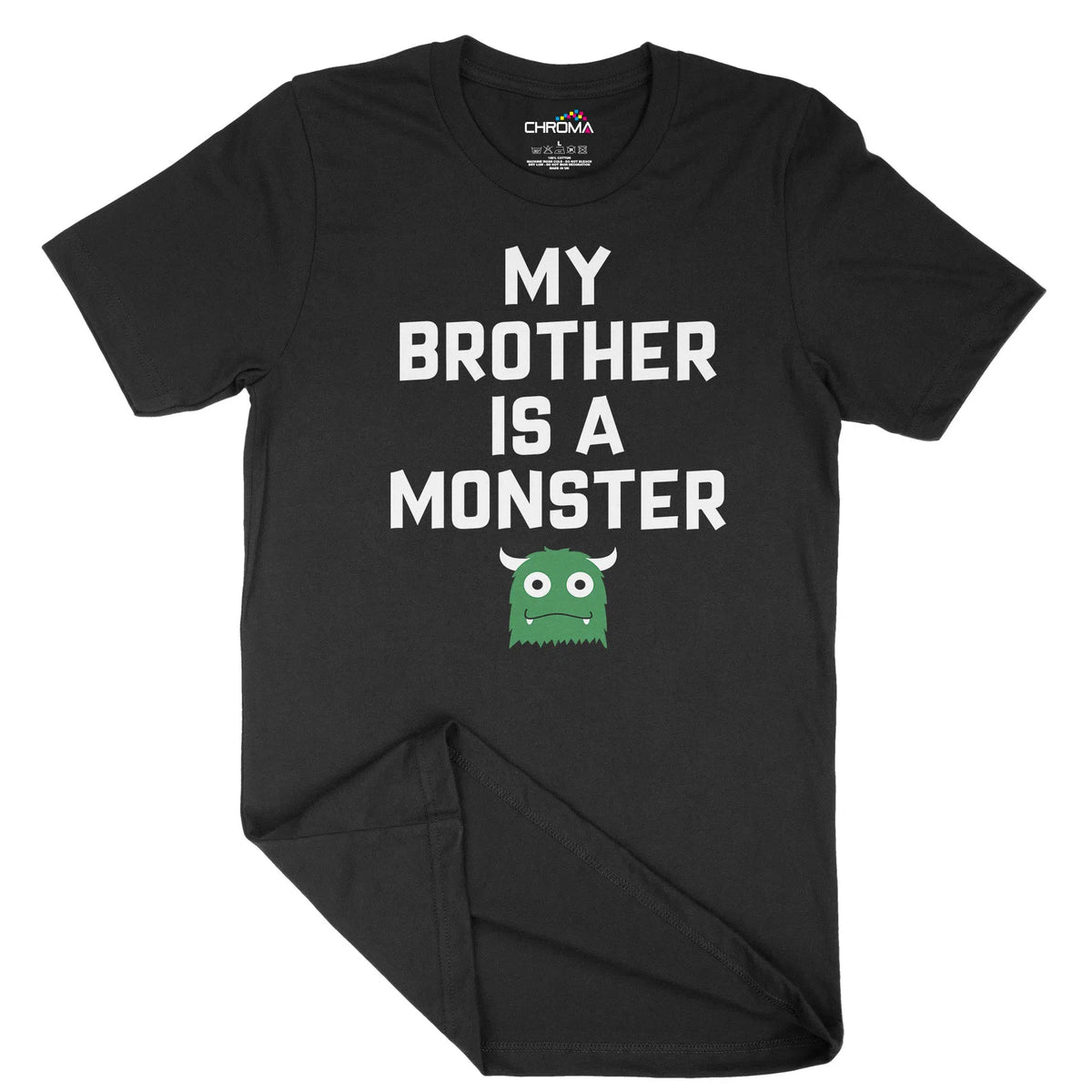 My Brother Is A Monster Halloween Unisex Adult T-Shirt | Premium Hallo Chroma Clothing