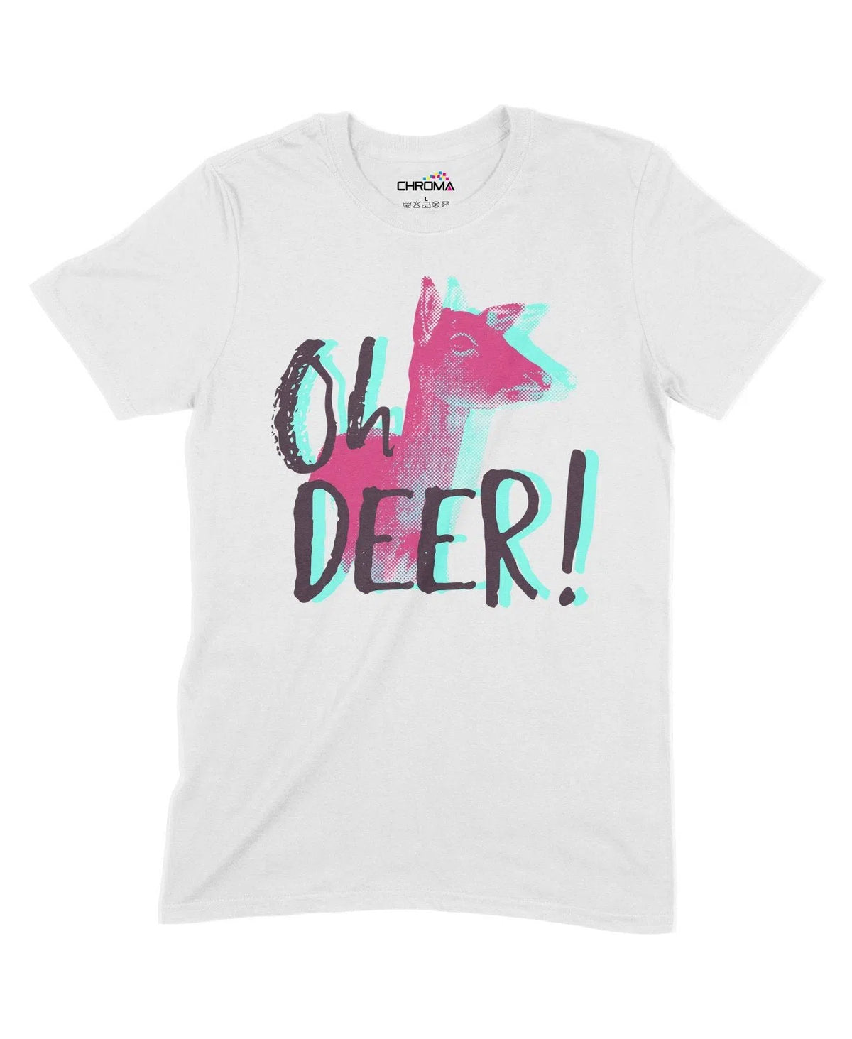 Ohh Deer! Unisex Adult T-Shirt Chroma Clothing