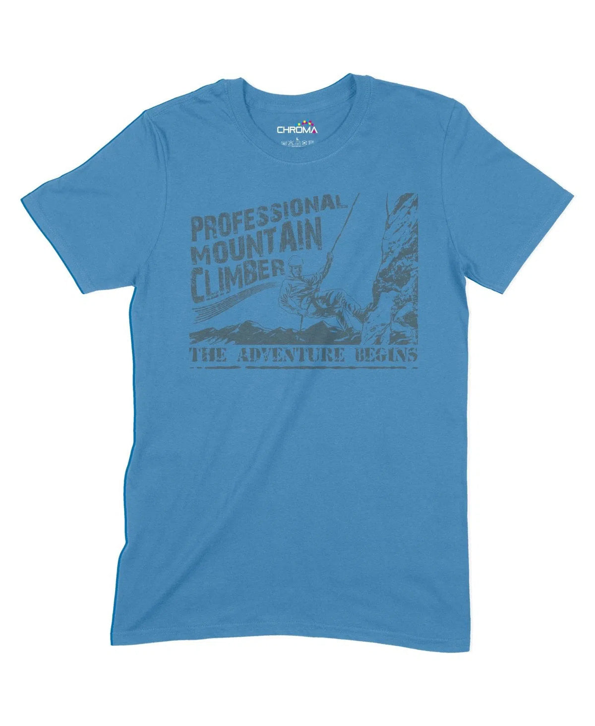 Professional Mountain Climber Unisex Adult T-Shirt Chroma Clothing