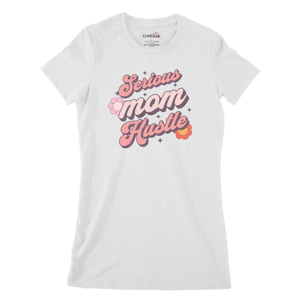 Serious Mum Hustle Women's Classic Fitted T-Shirt Chroma Clothing