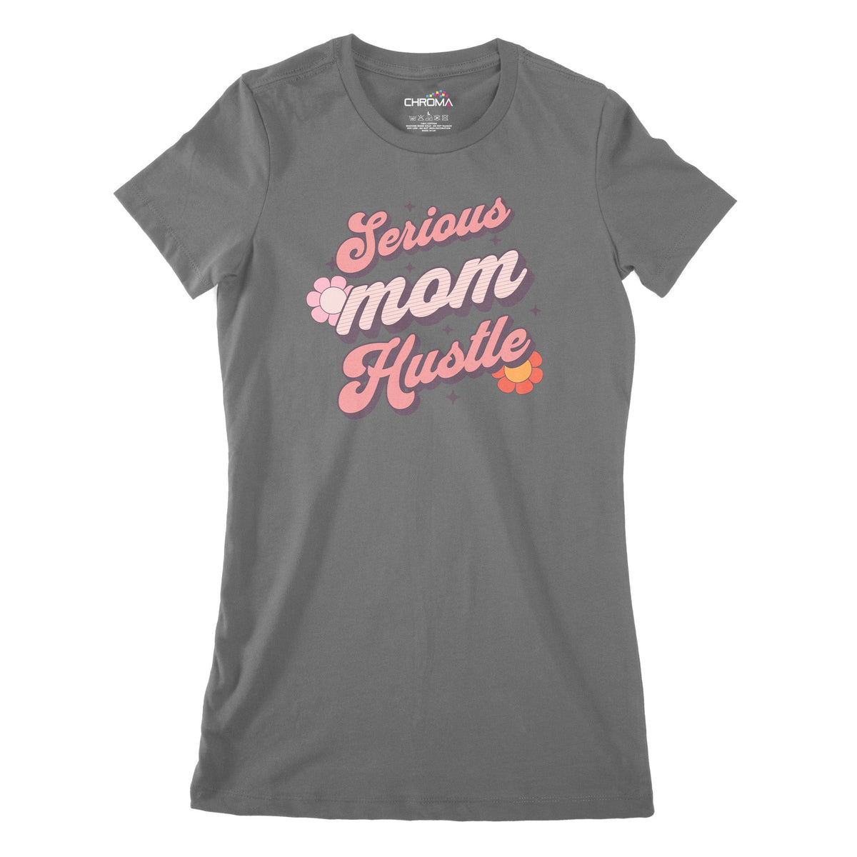 Serious Mum Hustle Women's Classic Fitted T-Shirt Chroma Clothing