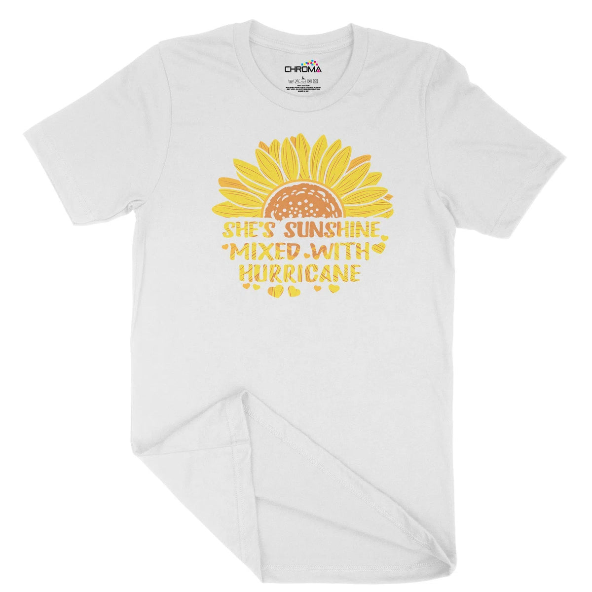 She's Sunshine Mixed With Hurricane Unisex Adult T-Shirt | Quality Slo Chroma Clothing