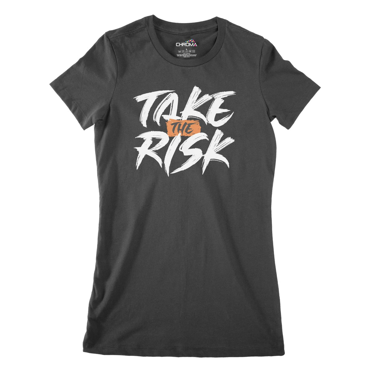 Take The Risk Women's Classic Fitted T-Shirt Chroma Clothing