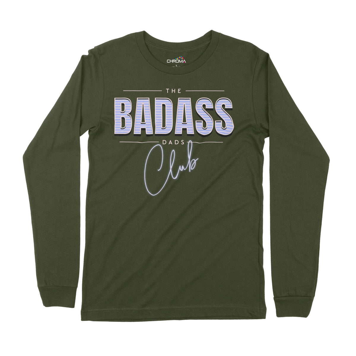 The Badass Dad's Club | Long-Sleeve T-Shirt | Premium Quality Streetwe Chroma Clothing