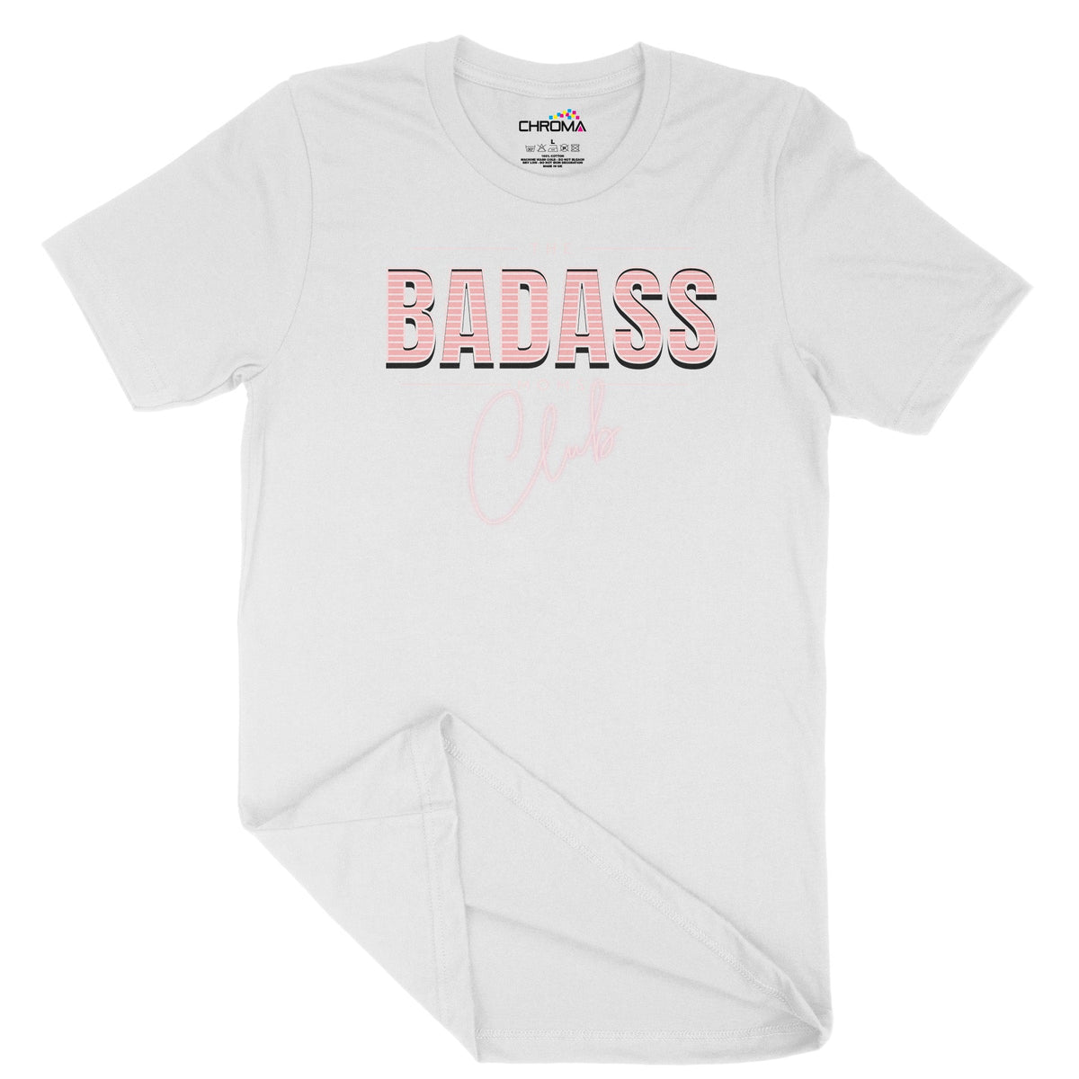 The Badass Mum's Club Unisex Adult T-Shirt Chroma Clothing