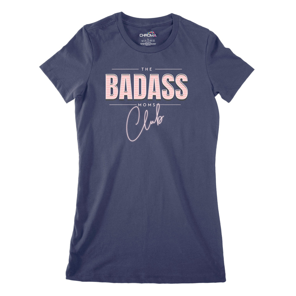 The Badass Mum's Club Women's Classic Fitted T-Shirt Chroma Clothing