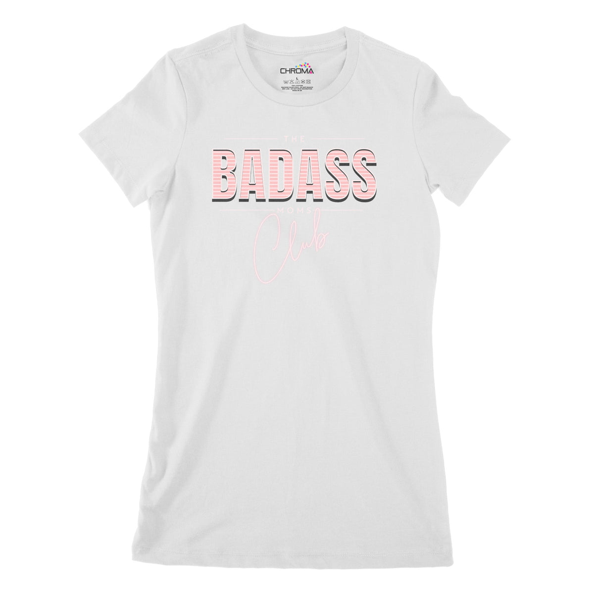 The Badass Mum's Club Women's Classic Fitted T-Shirt Chroma Clothing