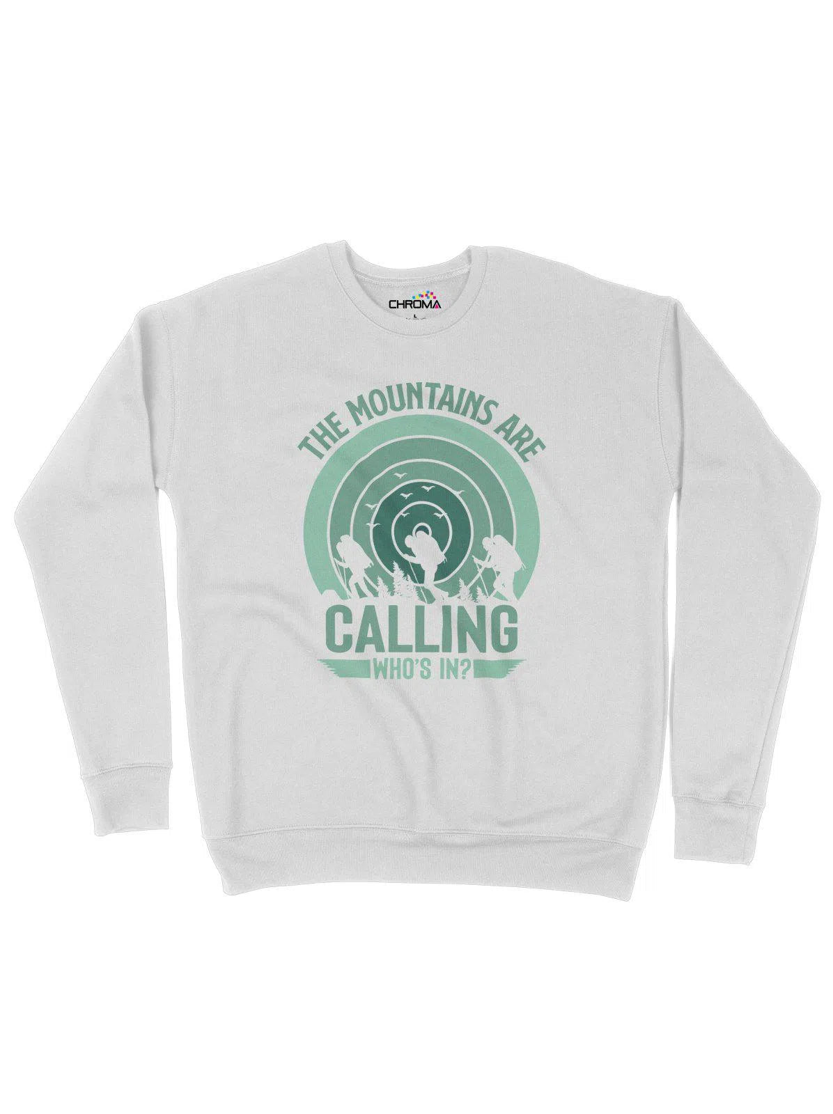 The Mountains Are Calling Adventure Unisex Adult Sweatshirt Chroma Clothing
