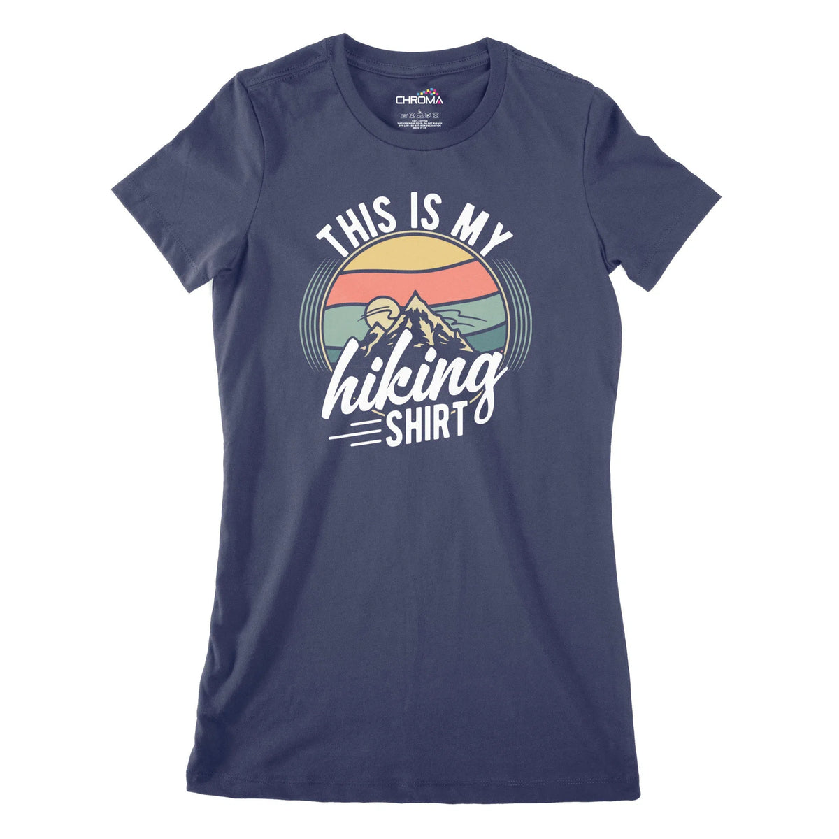 This Is My Hiking Shirt Women's Classic Fitted T-Shirt Chroma Clothing