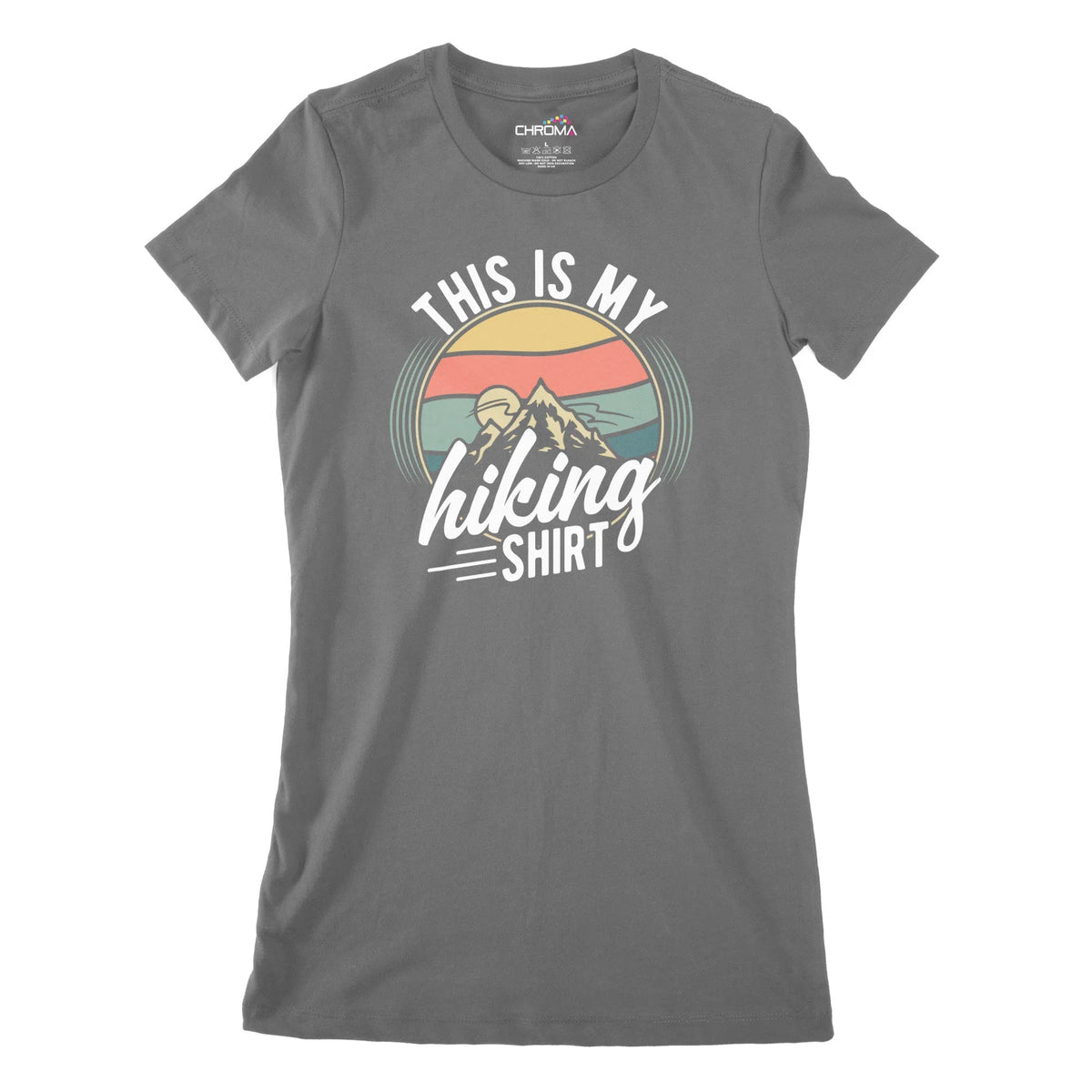 This Is My Hiking Shirt Women's Classic Fitted T-Shirt Chroma Clothing