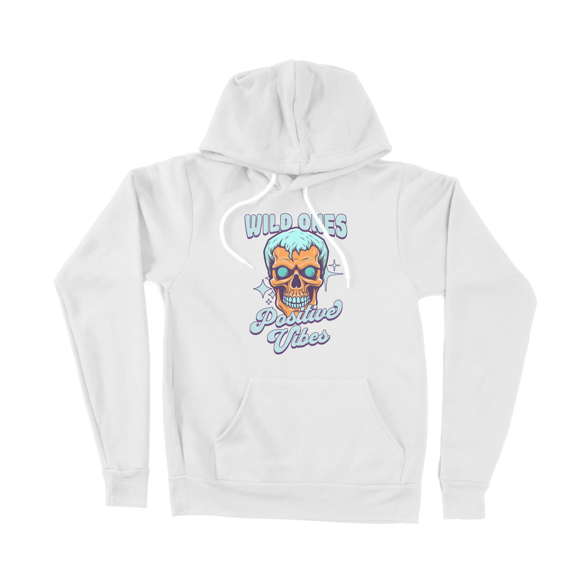Wild Ones Positive Vibes Unisex Adult Pullover Hoodie Chroma Clothing