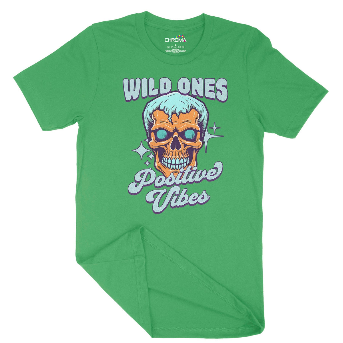 Wild Ones Positive Vibes Unisex Adult T-Shirt Chroma Clothing