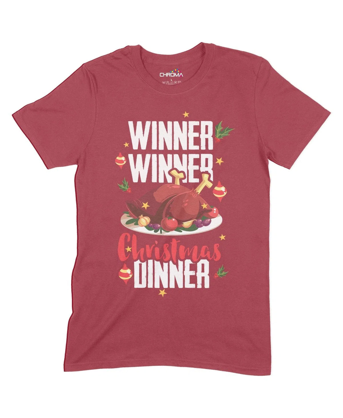 Winner Winner Christmas Dinner Unisex Adult T-Shirt Chroma Clothing