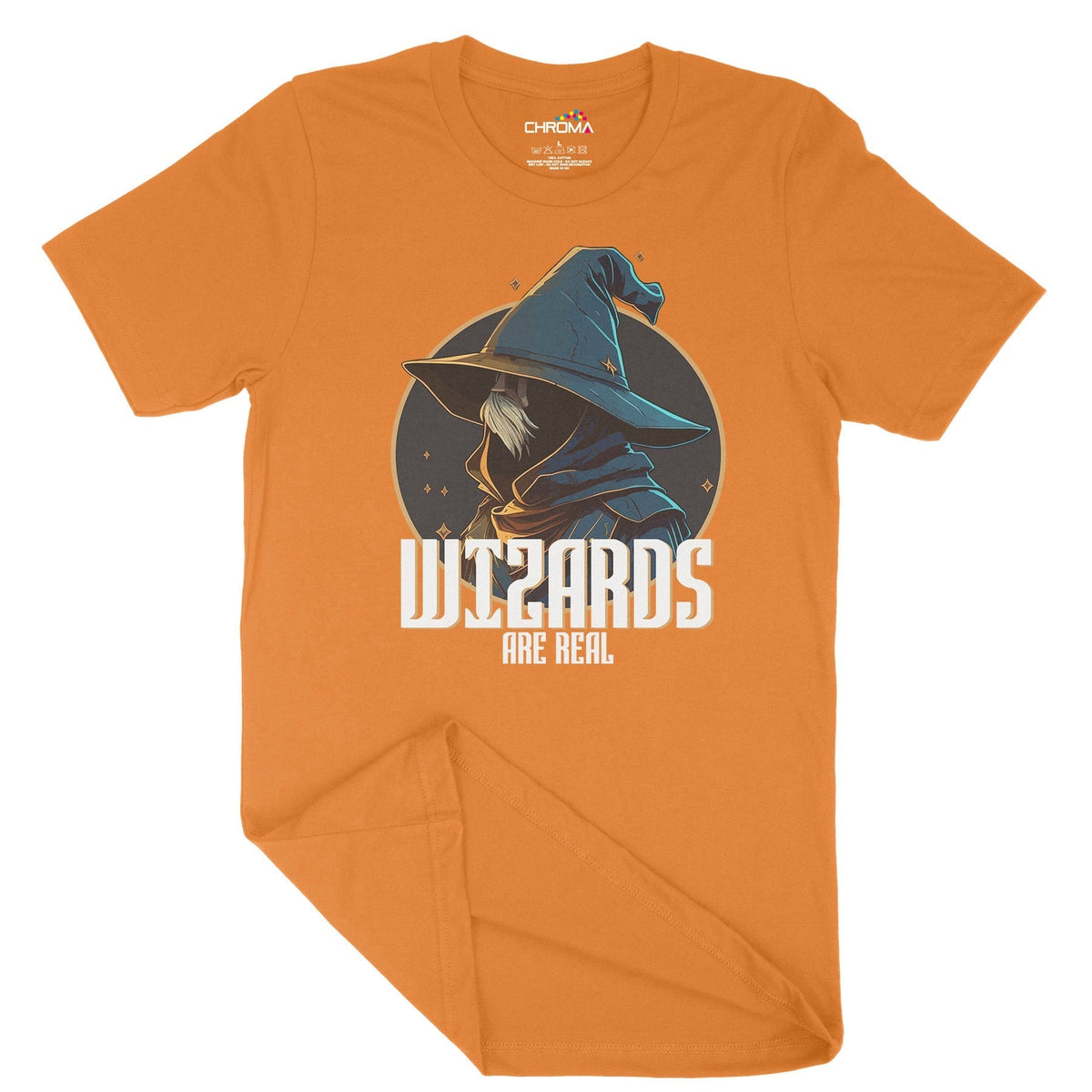 Wizards Are Real Unisex Adult T-Shirt Chroma Clothing